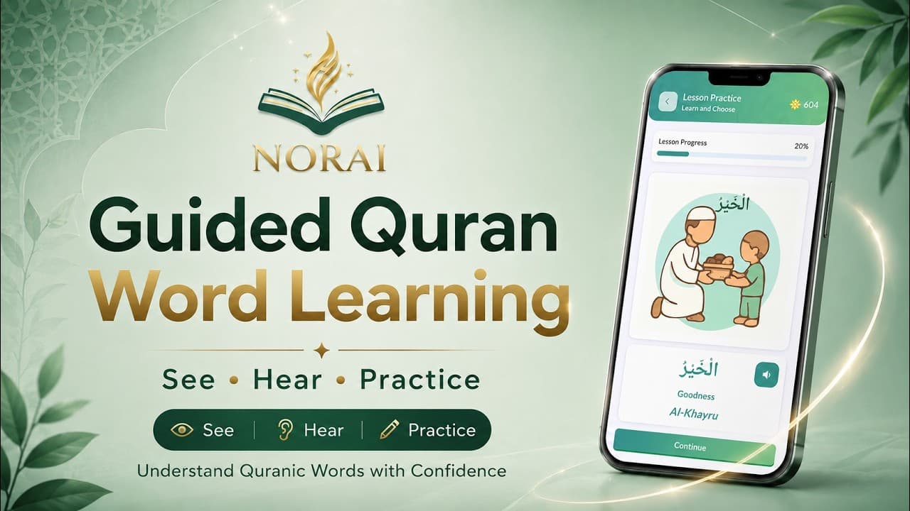 Understand Quranic Arabic Through Visual Learning | NorAI