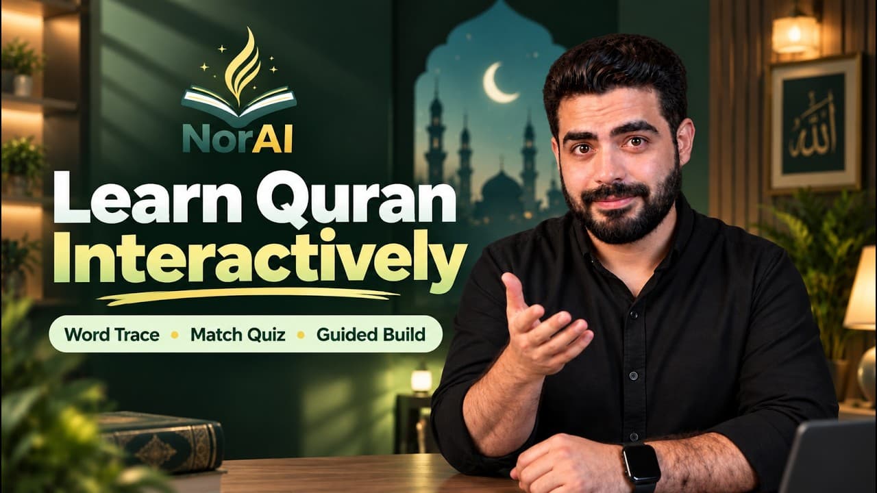  Learn Quran Word Through Match Quiz, Letter Tracing & Guided Build | NorAI Tutorial
